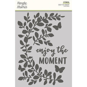 Scrapbooking  Simple Vintage Life In Bloom Stencil 6"X8" Enjoy The Moment Stencil