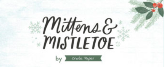 Crate Paper Mittens & Mistletoe Collection